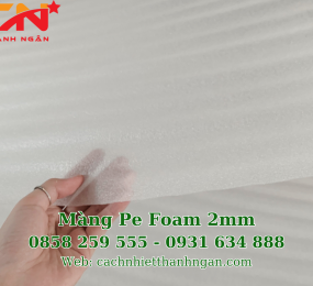 Màng Xốp Foam Dày 2mm Giá Sỉ Ở Đồng Nai, Bình Dương, TP HCM