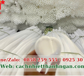 Ống Xốp Tròn Pe Foam - Thanh Ngân Sản Xuất Ống Xốp Tròn Pe Foam Uy Tín