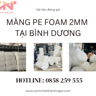 Màng Xốp Foam Đóng Gói Giá Rẻ Tại Đồng Nai, Bình Dương, TP HCM