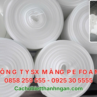Cuộn Xốp Pe Foam Dày 20mm Tại Biên Hòa, Đồng Nai - Địa chỉ bán cuộn xốp foam dày 20mm uy tín, chất lượng cao