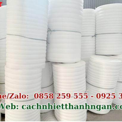 Màng Xốp Pe Foam Tại Long Bình, Đồng Nai - Sản Xuất Trực Tiếp, Giá Sỉ Tận Xưởng