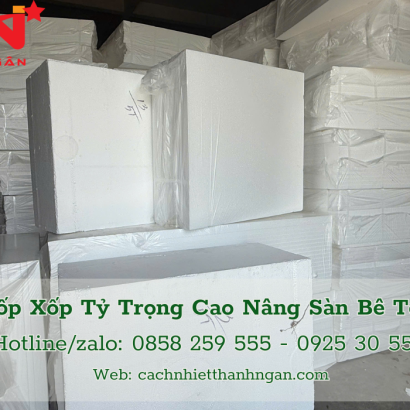 Mốp Xốp Eps Tỷ Trọng Cao Nâng Sàn Bê Tông Tại Vũng Tàu