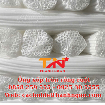 Ống Xốp Tròn Pe Foam - Thanh Ngân Sản Xuất Ống Xốp Tròn Pe Foam Uy Tín