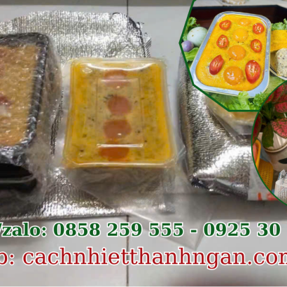 Túi Xốp Bạc Giữ Nhiệt Đóng Gói Pate, Chả Chưng Tại TP HCM – Sản Xuất Trực Tiếp Giá Tận Xưởng | Công Ty Thanh Ngân