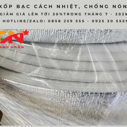 MÀNG XỐP BẠC CÁCH NHIỆT CHỐNG NÓNG TẠI TP HCM - SẢN XUẤT VÀ CUNG CẤP TRỰC TIẾP