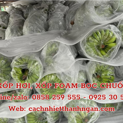 Xốp Hơi, Xốp Nổ Quấn Chuối Giá Rẻ Tại Đồng Nai